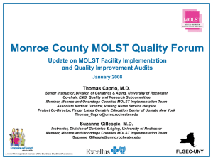 Monroe County MOLST Quality Forum Update on MOLST Facility Implementation January 2008