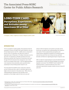 LONG-TERM CARE: The Associated Press-NORC Center for Public Affairs Research Perceptions, Experiences,