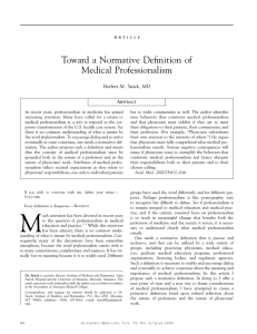 Toward a Normative Definition of Medical Professionalism Herbert M. Swick, MD