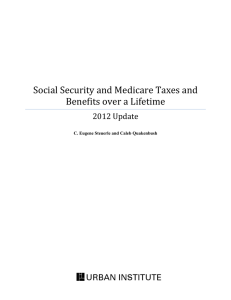 Social Security and Medicare Taxes and Benefits over a Lifetime 2012 Update