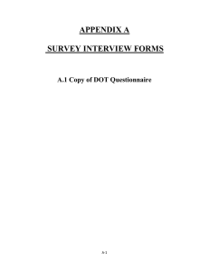 APPENDIX A  SURVEY INTERVIEW FORMS A.1 Copy of DOT Questionnaire