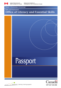 Passport Office of Literacy and Essential Skills WP-037-06-09E People • Partnerships • Knowledge