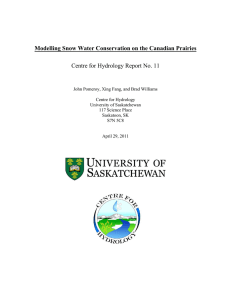 Modelling Snow Water Conservation on the Canadian Prairies