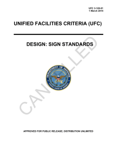 CANCELLED  UNIFIED FACILITIES CRITERIA (UFC) DESIGN: SIGN STANDARDS