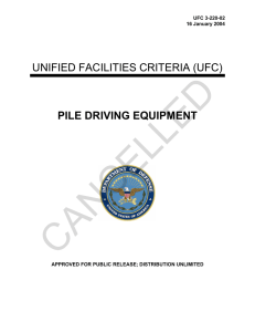 CANCELLED  UNIFIED FACILITIES CRITERIA (UFC) PILE DRIVING EQUIPMENT