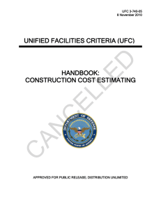 CANCELLED UNIFIED FACILITIES CRITERIA (UFC) HANDBOOK: CONSTRUCTION COST ESTIMATING