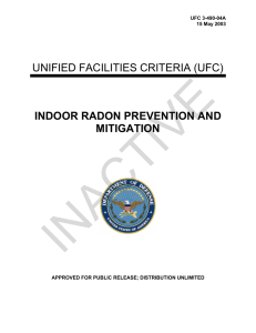 INACTIVE  UNIFIED FACILITIES CRITERIA (UFC) INDOOR RADON PREVENTION AND
