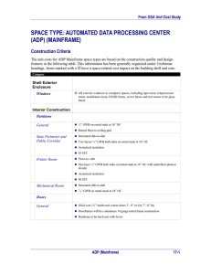SPACE TYPE: AUTOMATED DATA PROCESSING CENTER (ADP) (MAINFRAME) Construction Criteria