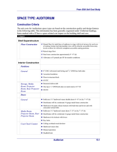 SPACE TYPE: AUDITORIUM Construction Criteria GSA Unit Cost Study