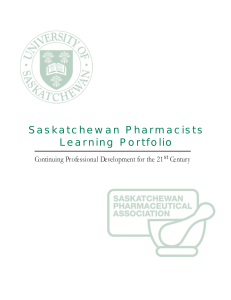 Saskatchewan Pharmacists Learning Portfolio Continuing Professional Development for the 21st Century