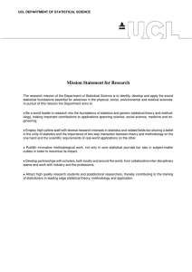 Mission Statement for Research UCL DEPARTMENT OF STATISTICAL SCIENCE