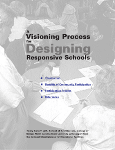 Designing Visioning Process Responsive Schools A