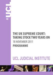 UCL JUdiCiaL institUte The UK SUpreme CoUrT: TAKING SToCK TWo YeArS oN 18