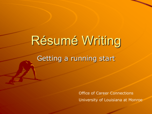 Résumé Writing Getting a running start Office of Career Connections
