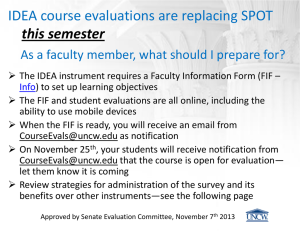 IDEA course evaluations are replacing SPOT  this semester