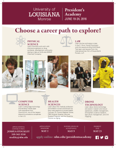 Choose a career path to explore! President’s Academy JUNE 19-24, 2016