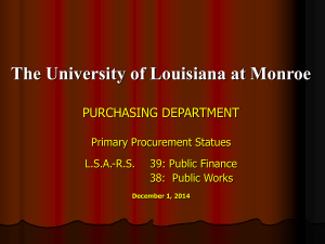 The University of Louisiana at Monroe PURCHASING DEPARTMENT Primary Procurement Statues L.S.A.-R.S.