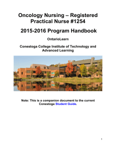 Oncology Nursing – Registered Practical Nurse #1254 2015-2016 Program Handbook OntarioLearn