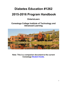 Diabetes Education #1262 2015-2016 Program Handbook OntarioLearn Conestoga College Institute of Technology and