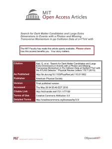 Search for Dark Matter Candidates and Large Extra