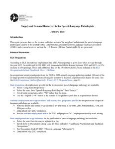 Supply and Demand Resource List for Speech-Language Pathologists January 2015 Introduction