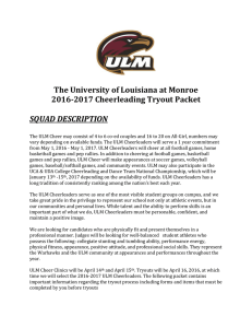 The University of Louisiana at Monroe 2016-2017 Cheerleading Tryout Packet SQUAD DESCRIPTION