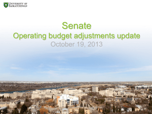 Senate Operating budget adjustments update October 19, 2013 www.usask.ca/finances or #usaskfinances