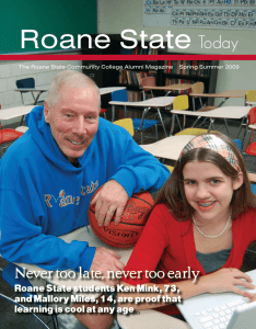 Roane State  Today Never too late, never too early