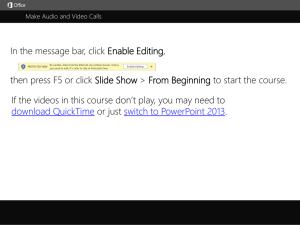 In the message bar, click Enable Editing,