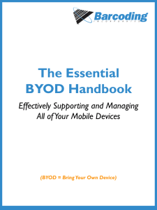 The Essential BYOD Handbook Effectively Supporting and Managing All of Your Mobile Devices