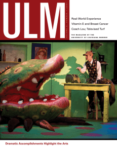 ULM Dramatic Accomplishments Highlight the Arts Real-World Experience Vitamin E and Breast Cancer