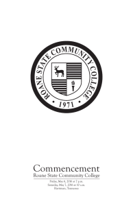 Commencement Roane State Community College Friday, May 6, 2016 at 7 p.m.