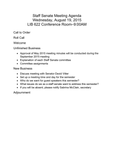Staff Senate Meeting Agenda Wednesday, August 19, 2015 –9:00AM LIB 622 Conference Room