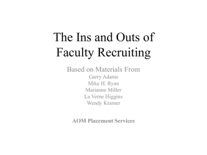 The Ins and Outs of Faculty Recruiting Based on Materials From