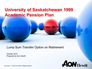 University of Saskatchewan 1999 Academic Pension Plan November 8, 2013