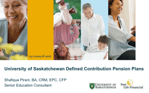 University of Saskatchewan Defined Contribution Pension Plans  Senior Education Consultant