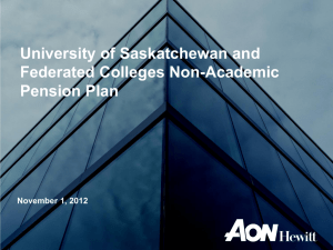 University of Saskatchewan and Federated Colleges Non-Academic Pension Plan November 1, 2012