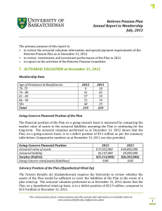 Retirees Pension Plan Annual Report to Membership July, 2013