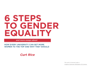 6 STEPS TO GENDER EQUALITY Curt Rice
