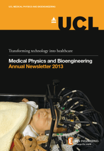 Medical Physics and Bioengineering Annual Newsletter 2013 Transforming technology into healthcare