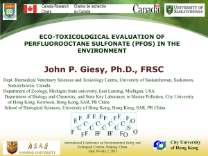 John P. Giesy, Ph.D., FRSC ECO-TOXICOLOGICAL EVALUATION OF ENVIRONMENT