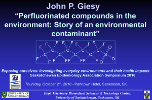 John P. Giesy “Perfluorinated compounds in the environment: Story of an environmental contaminant”