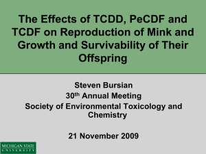 The Effects of TCDD, PeCDF and Growth and Survivability of Their Offspring