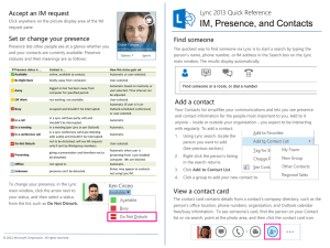 IM, Presence, and Contacts Lync 2013 Quick Reference Accept an IM request