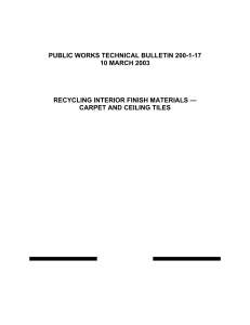 PUBLIC WORKS TECHNICAL BULLETIN 200-1-17 10 MARCH 2003 CARPET AND CEILING TILES