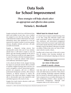 Data Tools for School Improvement Victoria L. Bernhardt