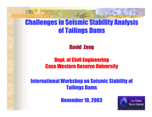 Challenges in Seismic Stability Analysis of Tailings Dams David  Zeng