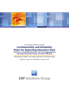 Confidentiality and Reliability Rules for Reporting Education Data  The Optimal Reference Guide: