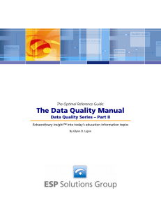 The Data Quality Manual  Data Quality Series – Part II