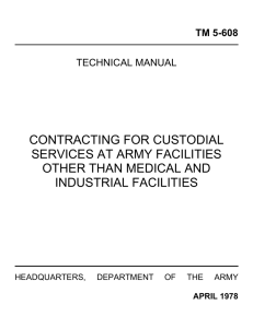 CONTRACTING FOR CUSTODIAL SERVICES AT ARMY FACILITIES OTHER THAN MEDICAL AND INDUSTRIAL FACILITIES